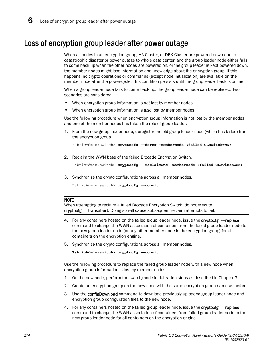 Loss of encryption group leader after power outage | Brocade Fabric OS Encryption Administrator’s Guide Supporting HP Secure Key Manager (SKM) and HP Enterprise Secure Key Manager (ESKM) Environments (Supporting Fabric OS v7.2.0) User Manual | Page 294 / 324