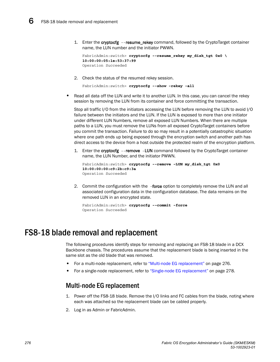 Fs8-18 blade removal and replacement, Multi-node eg replacement | Brocade Fabric OS Encryption Administrator’s Guide Supporting HP Secure Key Manager (SKM) and HP Enterprise Secure Key Manager (ESKM) Environments (Supporting Fabric OS v7.2.0) User Manual | Page 296 / 324