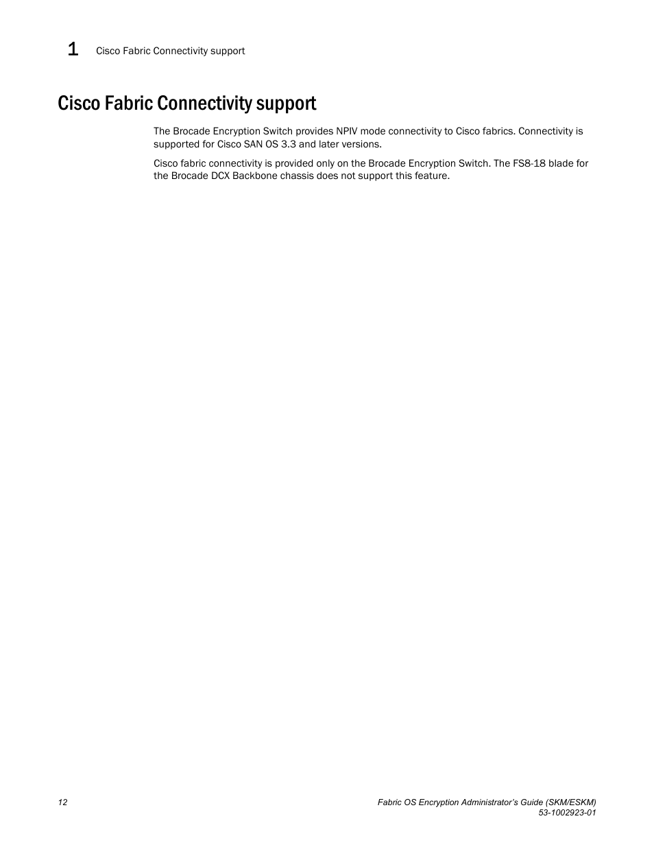 Cisco fabric connectivity support | Brocade Fabric OS Encryption Administrator’s Guide Supporting HP Secure Key Manager (SKM) and HP Enterprise Secure Key Manager (ESKM) Environments (Supporting Fabric OS v7.2.0) User Manual | Page 32 / 324