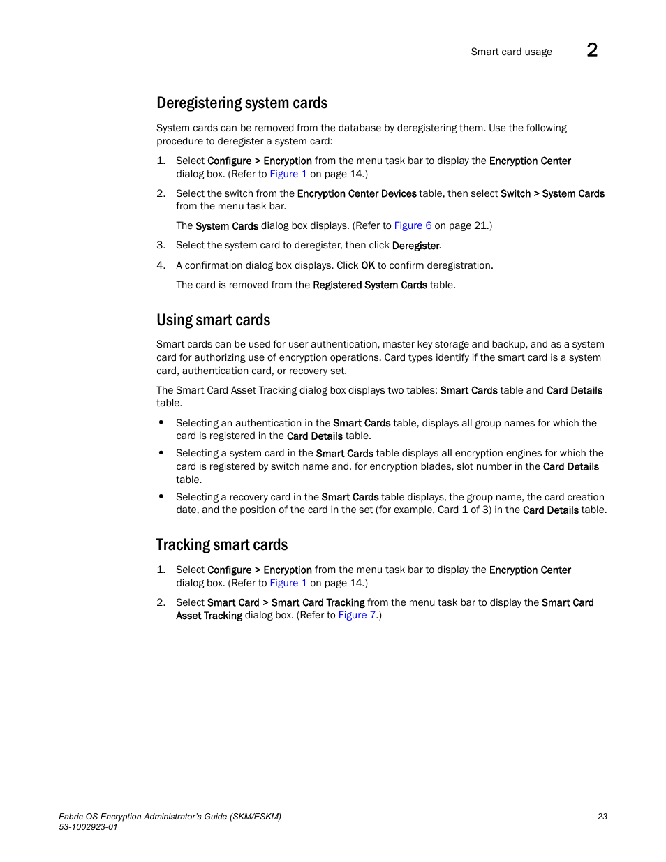 Deregistering system cards, Using smart cards, Tracking smart cards | Brocade Fabric OS Encryption Administrator’s Guide Supporting HP Secure Key Manager (SKM) and HP Enterprise Secure Key Manager (ESKM) Environments (Supporting Fabric OS v7.2.0) User Manual | Page 43 / 324