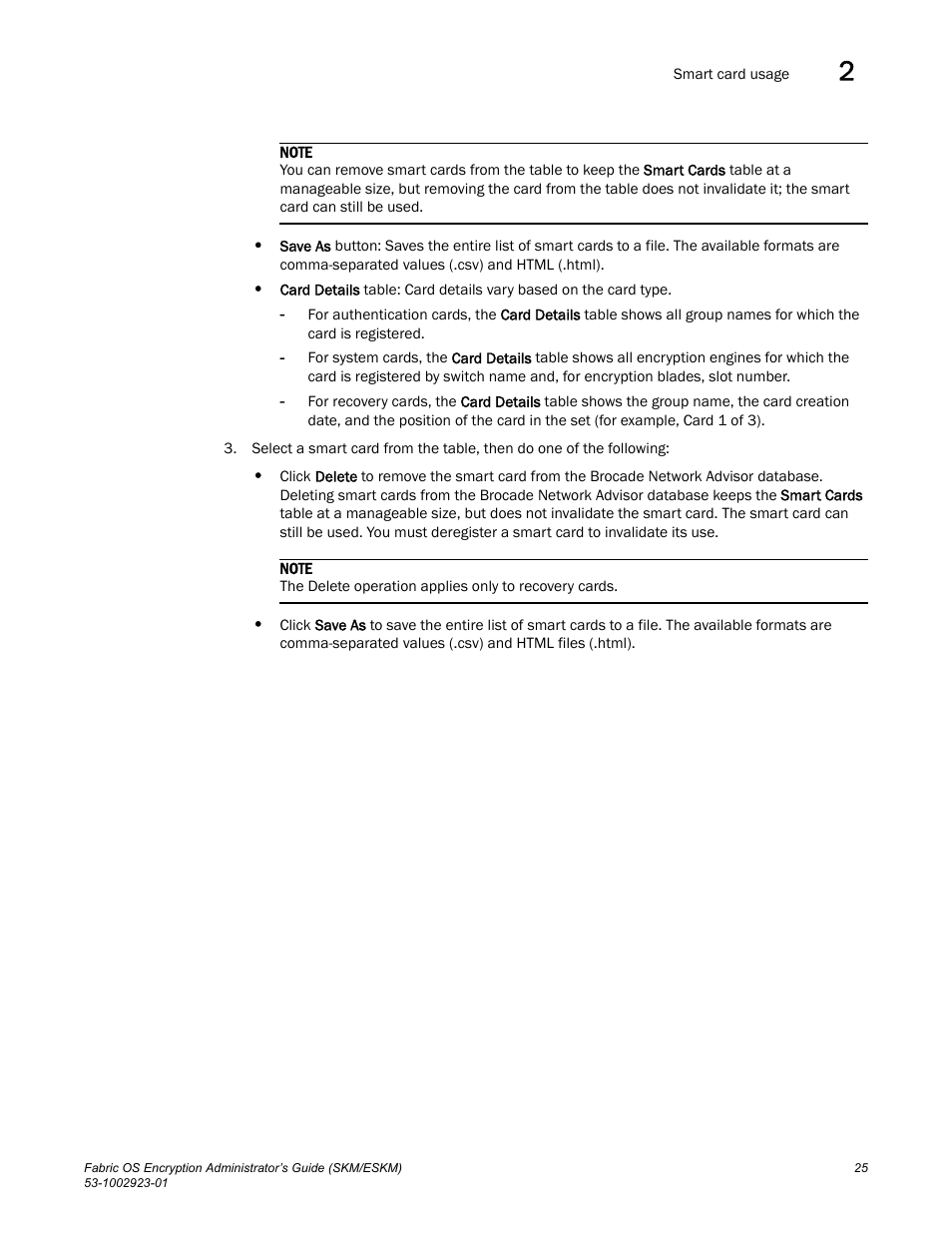 Brocade Fabric OS Encryption Administrator’s Guide Supporting HP Secure Key Manager (SKM) and HP Enterprise Secure Key Manager (ESKM) Environments (Supporting Fabric OS v7.2.0) User Manual | Page 45 / 324