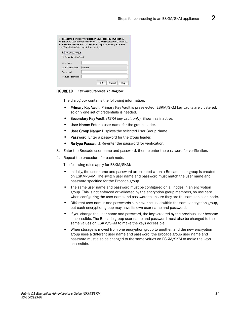 Figure 10 | Brocade Fabric OS Encryption Administrator’s Guide Supporting HP Secure Key Manager (SKM) and HP Enterprise Secure Key Manager (ESKM) Environments (Supporting Fabric OS v7.2.0) User Manual | Page 51 / 324