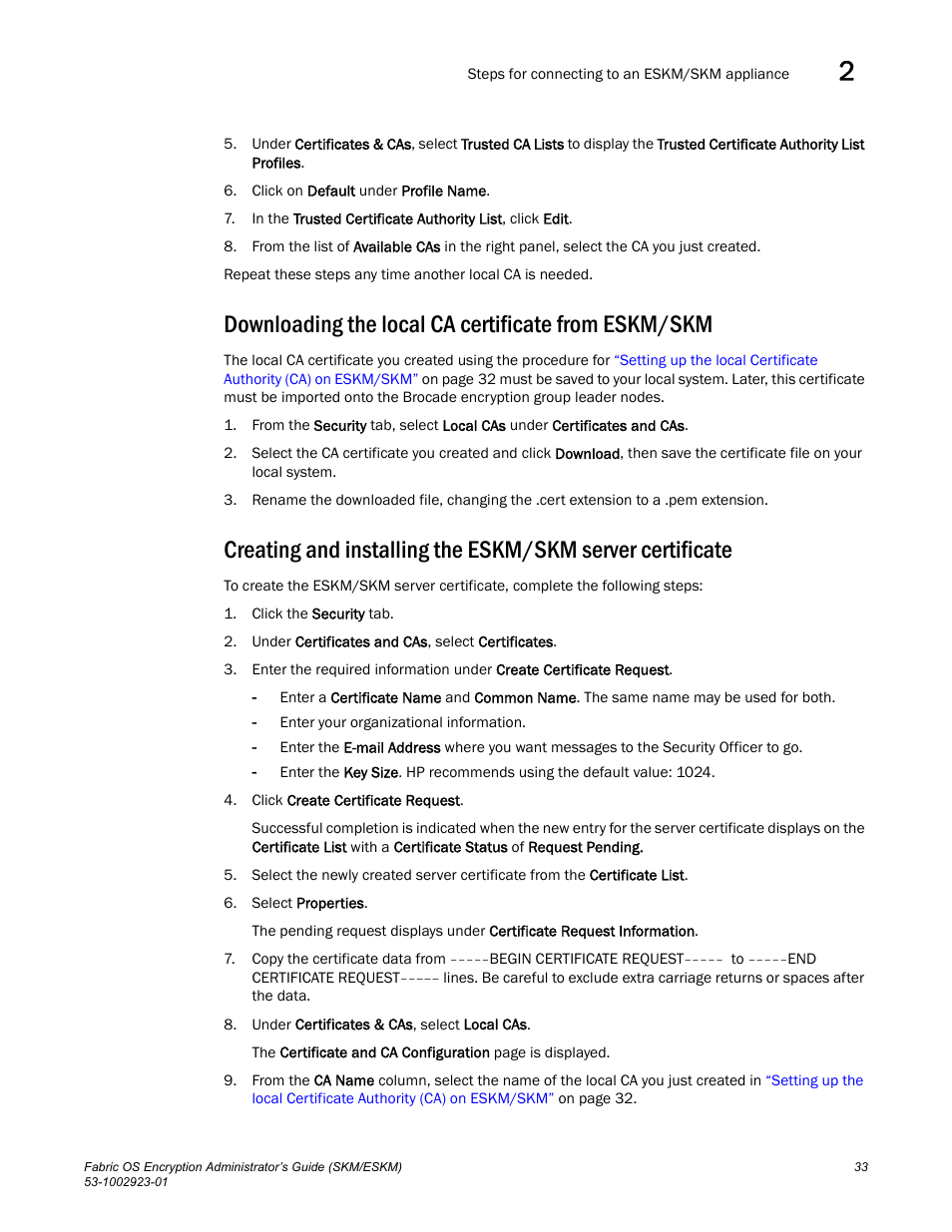 Downloading the local ca certificate from eskm/skm, Creating and installing the, Eskm/skm server certificate | Brocade Fabric OS Encryption Administrator’s Guide Supporting HP Secure Key Manager (SKM) and HP Enterprise Secure Key Manager (ESKM) Environments (Supporting Fabric OS v7.2.0) User Manual | Page 53 / 324