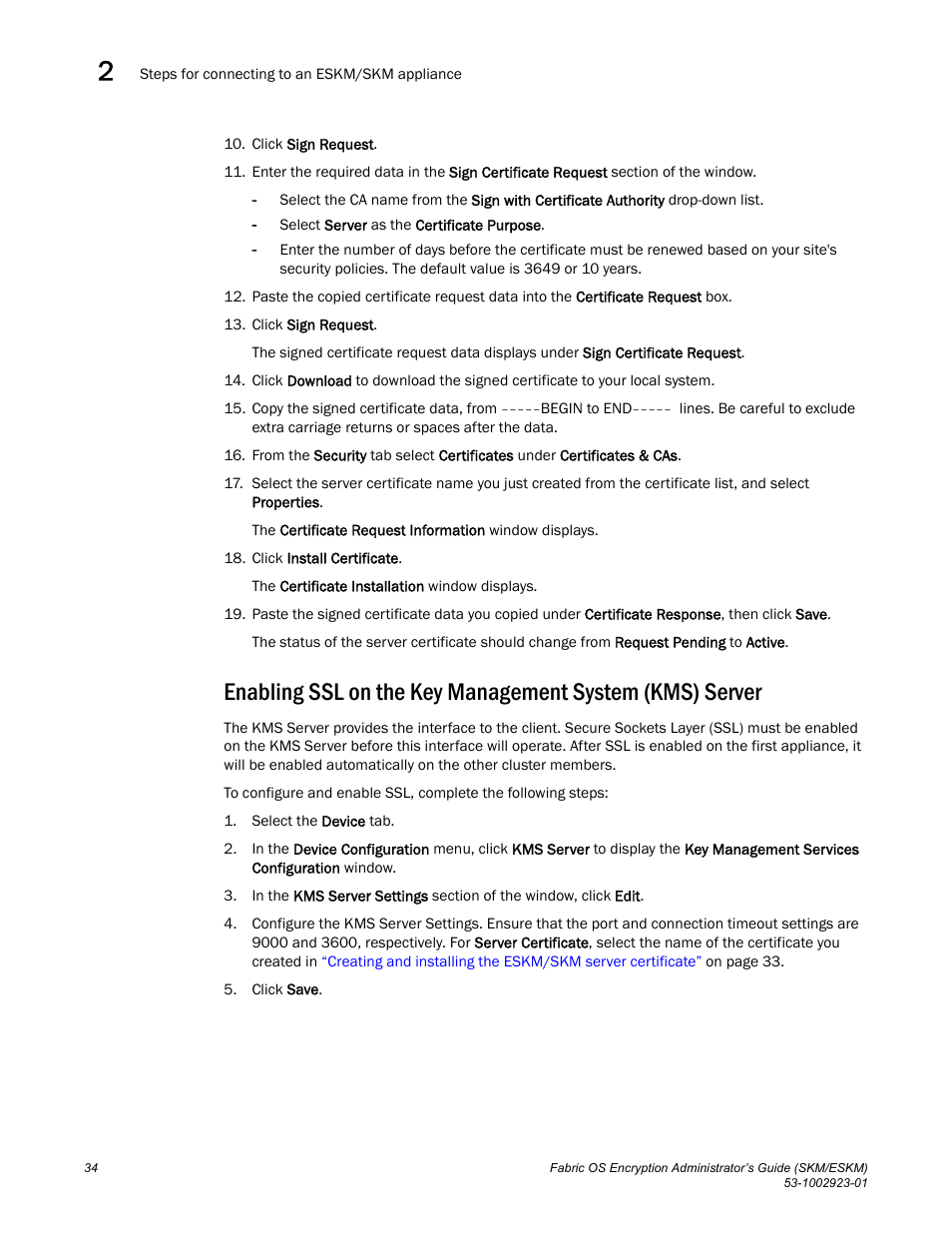 Enabling ssl on the key management system (kms), Server | Brocade Fabric OS Encryption Administrator’s Guide Supporting HP Secure Key Manager (SKM) and HP Enterprise Secure Key Manager (ESKM) Environments (Supporting Fabric OS v7.2.0) User Manual | Page 54 / 324