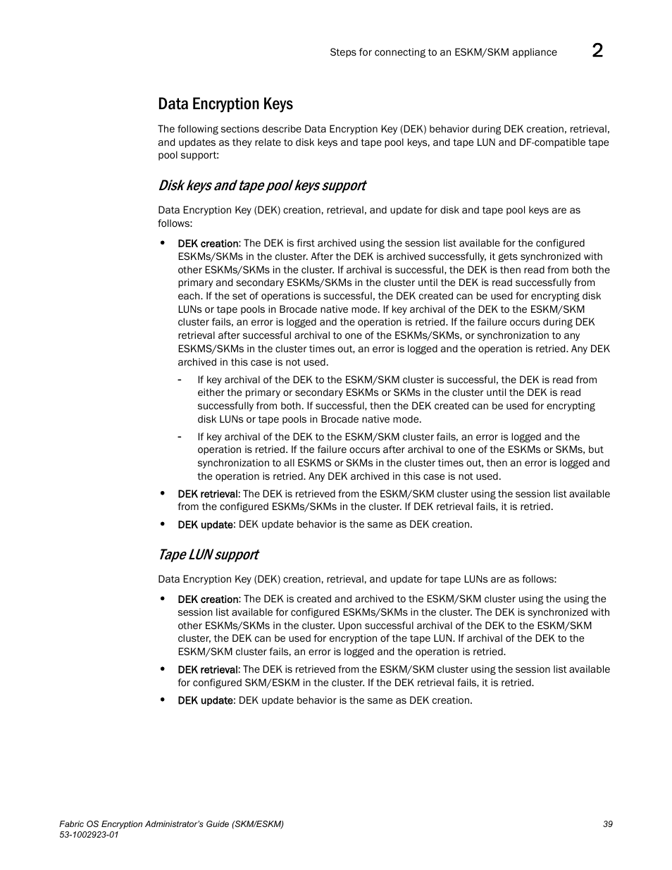 Data encryption keys, Disk keys and tape pool keys support, Tape lun support | Brocade Fabric OS Encryption Administrator’s Guide Supporting HP Secure Key Manager (SKM) and HP Enterprise Secure Key Manager (ESKM) Environments (Supporting Fabric OS v7.2.0) User Manual | Page 59 / 324