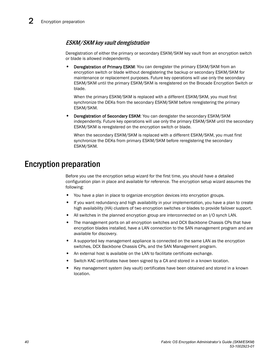 Eskm/skm key vault deregistration, Encryption preparation | Brocade Fabric OS Encryption Administrator’s Guide Supporting HP Secure Key Manager (SKM) and HP Enterprise Secure Key Manager (ESKM) Environments (Supporting Fabric OS v7.2.0) User Manual | Page 60 / 324