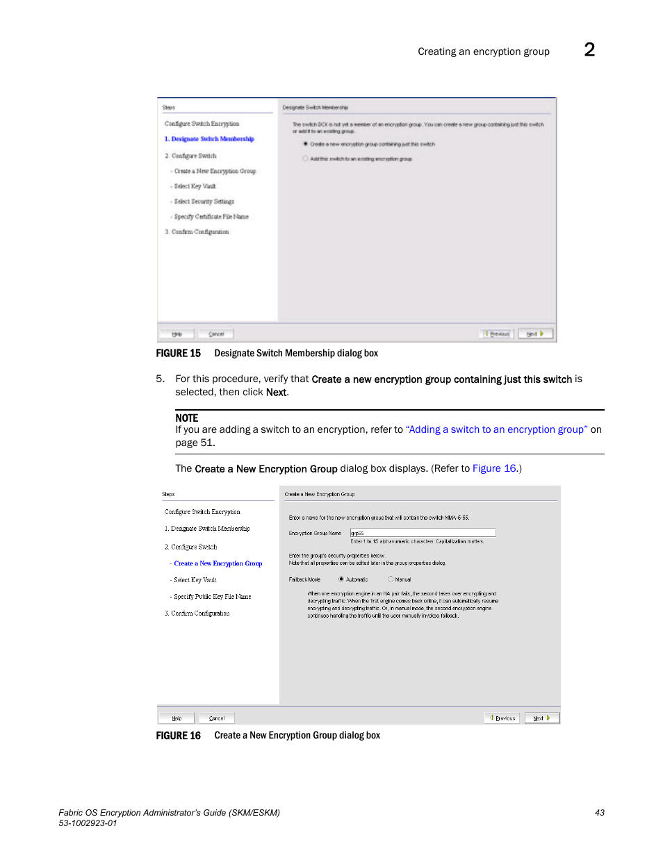 Brocade Fabric OS Encryption Administrator’s Guide Supporting HP Secure Key Manager (SKM) and HP Enterprise Secure Key Manager (ESKM) Environments (Supporting Fabric OS v7.2.0) User Manual | Page 63 / 324