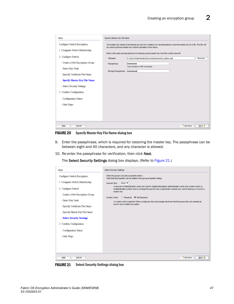 Figure 20 | Brocade Fabric OS Encryption Administrator’s Guide Supporting HP Secure Key Manager (SKM) and HP Enterprise Secure Key Manager (ESKM) Environments (Supporting Fabric OS v7.2.0) User Manual | Page 67 / 324