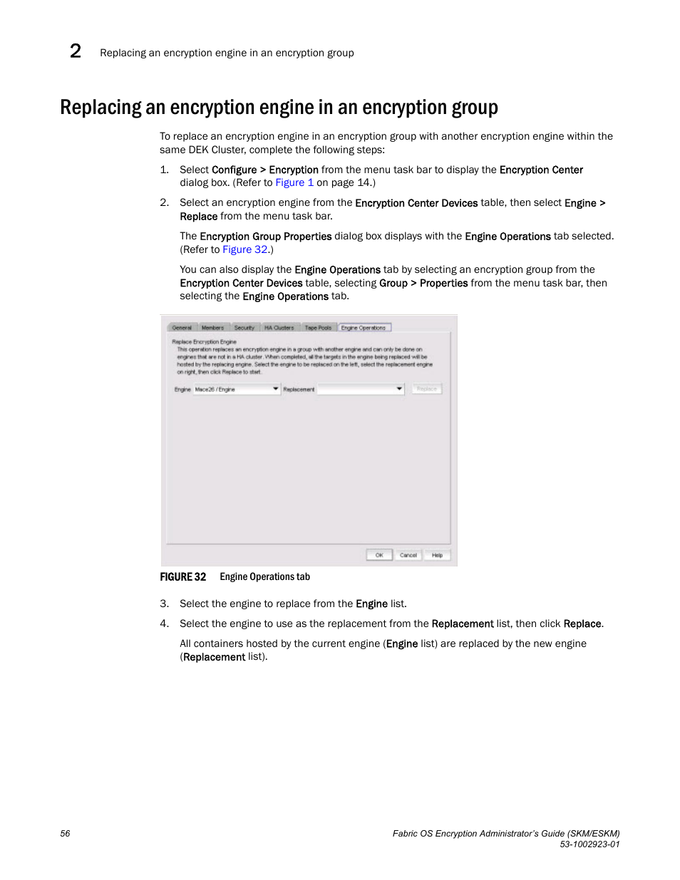 Brocade Fabric OS Encryption Administrator’s Guide Supporting HP Secure Key Manager (SKM) and HP Enterprise Secure Key Manager (ESKM) Environments (Supporting Fabric OS v7.2.0) User Manual | Page 76 / 324