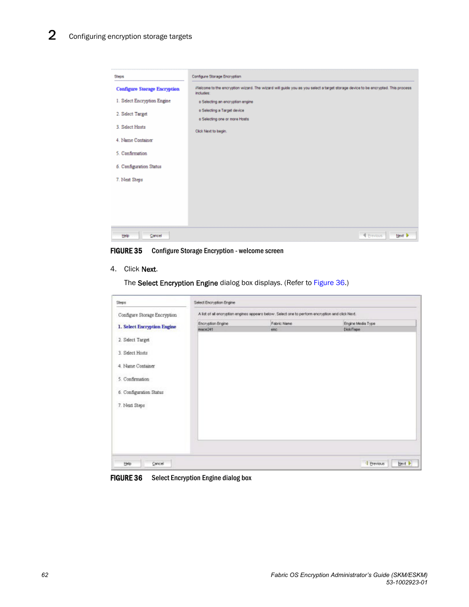 Figure 35 | Brocade Fabric OS Encryption Administrator’s Guide Supporting HP Secure Key Manager (SKM) and HP Enterprise Secure Key Manager (ESKM) Environments (Supporting Fabric OS v7.2.0) User Manual | Page 82 / 324