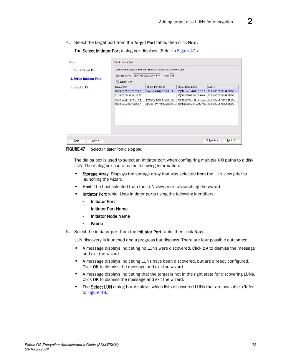 Brocade Fabric OS Encryption Administrator’s Guide Supporting HP Secure Key Manager (SKM) and HP Enterprise Secure Key Manager (ESKM) Environments (Supporting Fabric OS v7.2.0) User Manual | Page 93 / 324
