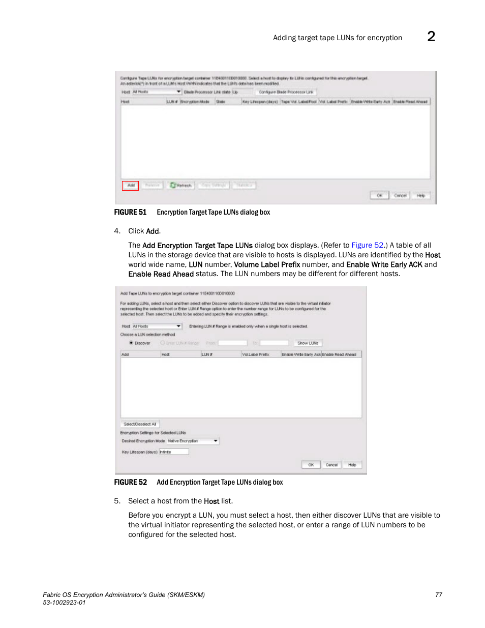 Figure 51 | Brocade Fabric OS Encryption Administrator’s Guide Supporting HP Secure Key Manager (SKM) and HP Enterprise Secure Key Manager (ESKM) Environments (Supporting Fabric OS v7.2.0) User Manual | Page 97 / 324