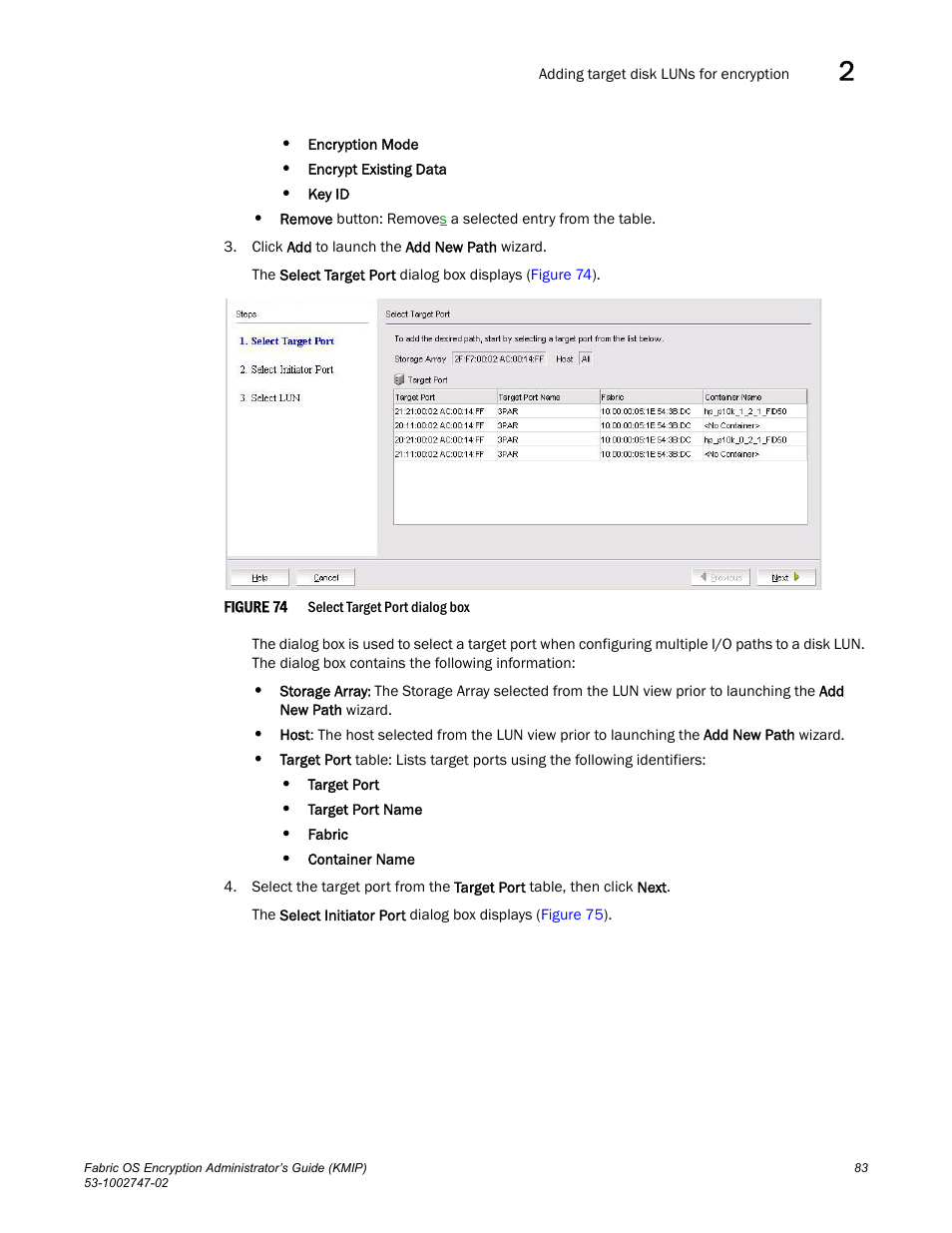 Brocade Fabric OS Encryption Administrator’s Guide Supporting Key Management Interoperability Protocol (KMIP) Key-Compliant Environments (Supporting Fabric OS v7.1.0) User Manual | Page 101 / 322