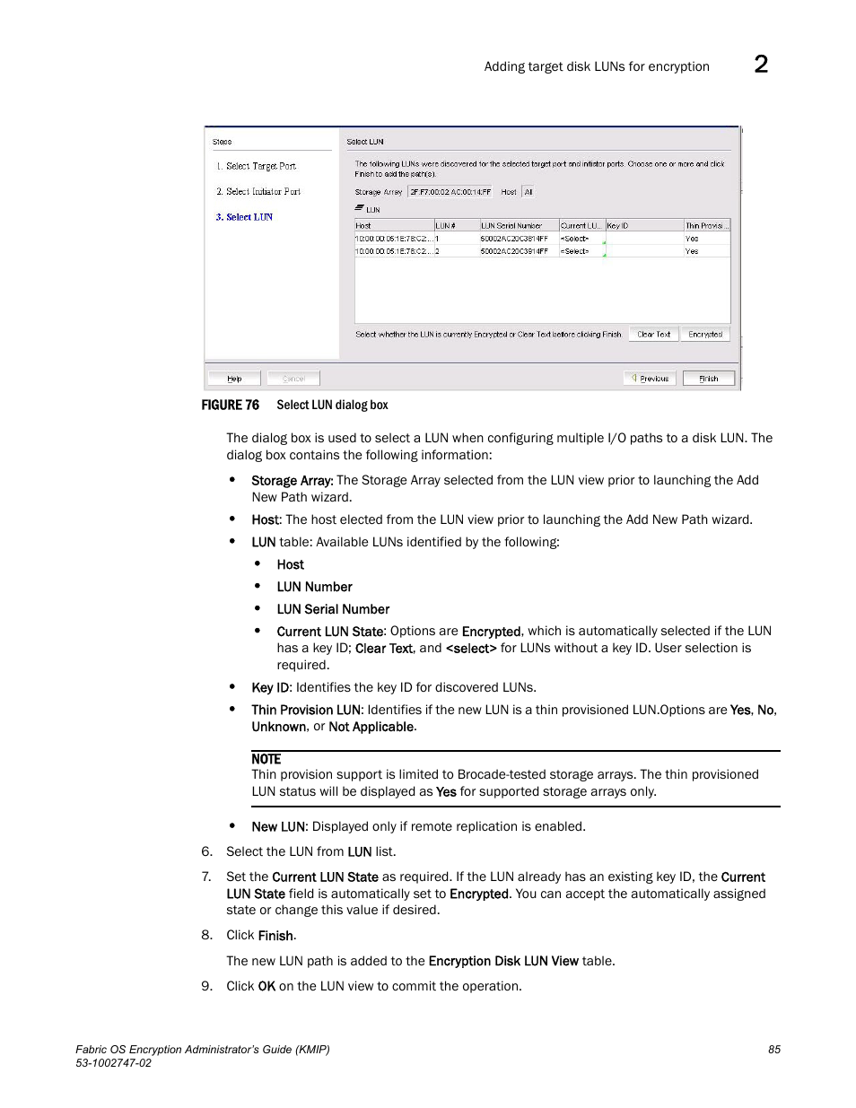 Brocade Fabric OS Encryption Administrator’s Guide Supporting Key Management Interoperability Protocol (KMIP) Key-Compliant Environments (Supporting Fabric OS v7.1.0) User Manual | Page 103 / 322