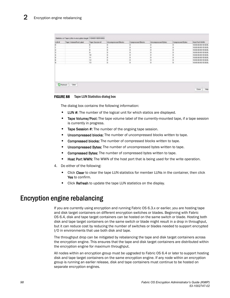 Encryption engine rebalancing, Figure 88 | Brocade Fabric OS Encryption Administrator’s Guide Supporting Key Management Interoperability Protocol (KMIP) Key-Compliant Environments (Supporting Fabric OS v7.1.0) User Manual | Page 116 / 322