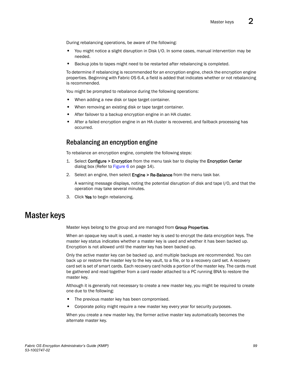 Rebalancing an encryption engine, Master keys | Brocade Fabric OS Encryption Administrator’s Guide Supporting Key Management Interoperability Protocol (KMIP) Key-Compliant Environments (Supporting Fabric OS v7.1.0) User Manual | Page 117 / 322