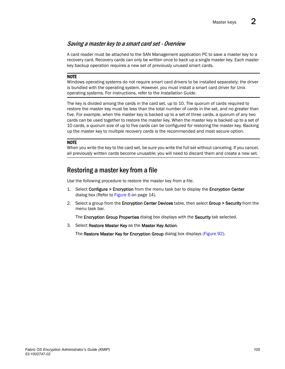 Saving a master key to a smart card set - overview, Restoring a master key from a file | Brocade Fabric OS Encryption Administrator’s Guide Supporting Key Management Interoperability Protocol (KMIP) Key-Compliant Environments (Supporting Fabric OS v7.1.0) User Manual | Page 123 / 322