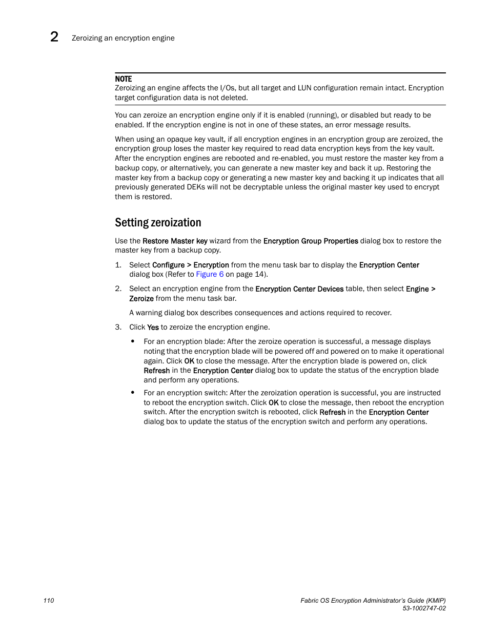 Setting zeroization | Brocade Fabric OS Encryption Administrator’s Guide Supporting Key Management Interoperability Protocol (KMIP) Key-Compliant Environments (Supporting Fabric OS v7.1.0) User Manual | Page 128 / 322
