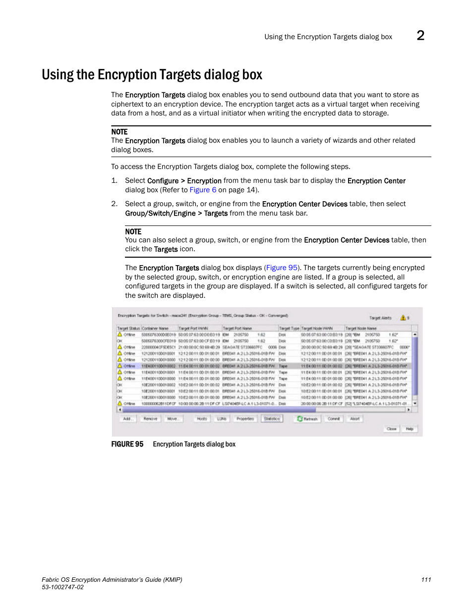 Using the encryption targets dialog box | Brocade Fabric OS Encryption Administrator’s Guide Supporting Key Management Interoperability Protocol (KMIP) Key-Compliant Environments (Supporting Fabric OS v7.1.0) User Manual | Page 129 / 322