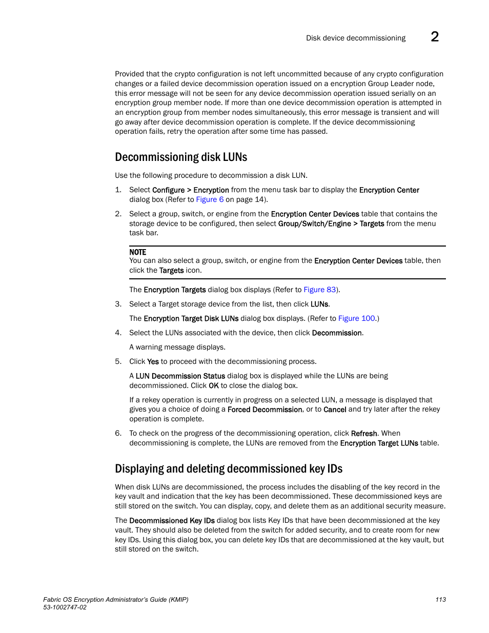 Decommissioning disk luns, Displaying and deleting decommissioned key ids | Brocade Fabric OS Encryption Administrator’s Guide Supporting Key Management Interoperability Protocol (KMIP) Key-Compliant Environments (Supporting Fabric OS v7.1.0) User Manual | Page 131 / 322