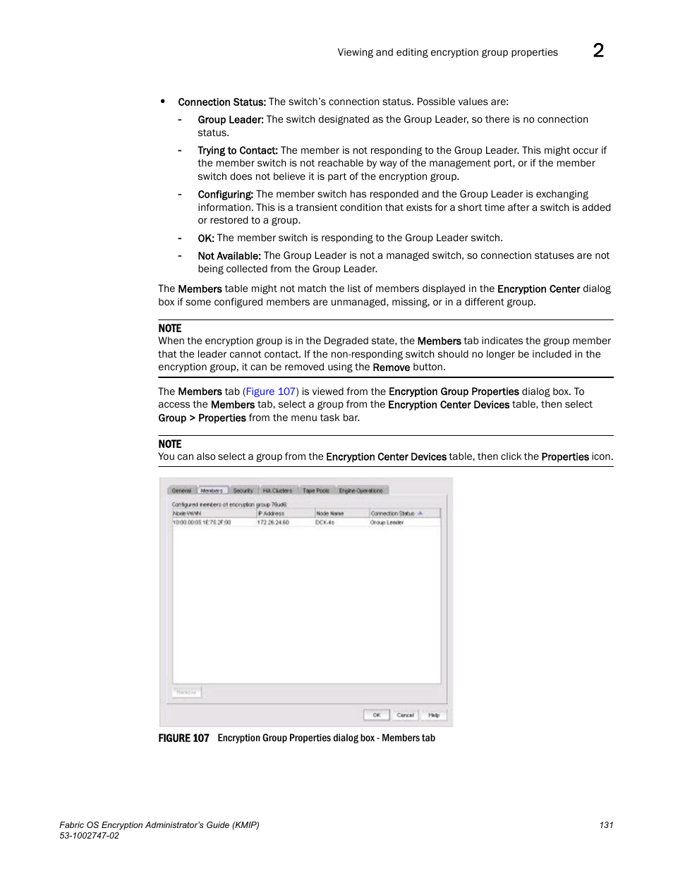 Brocade Fabric OS Encryption Administrator’s Guide Supporting Key Management Interoperability Protocol (KMIP) Key-Compliant Environments (Supporting Fabric OS v7.1.0) User Manual | Page 149 / 322
