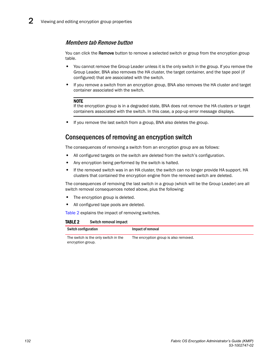 Members tab remove button, Consequences of removing an encryption switch | Brocade Fabric OS Encryption Administrator’s Guide Supporting Key Management Interoperability Protocol (KMIP) Key-Compliant Environments (Supporting Fabric OS v7.1.0) User Manual | Page 150 / 322