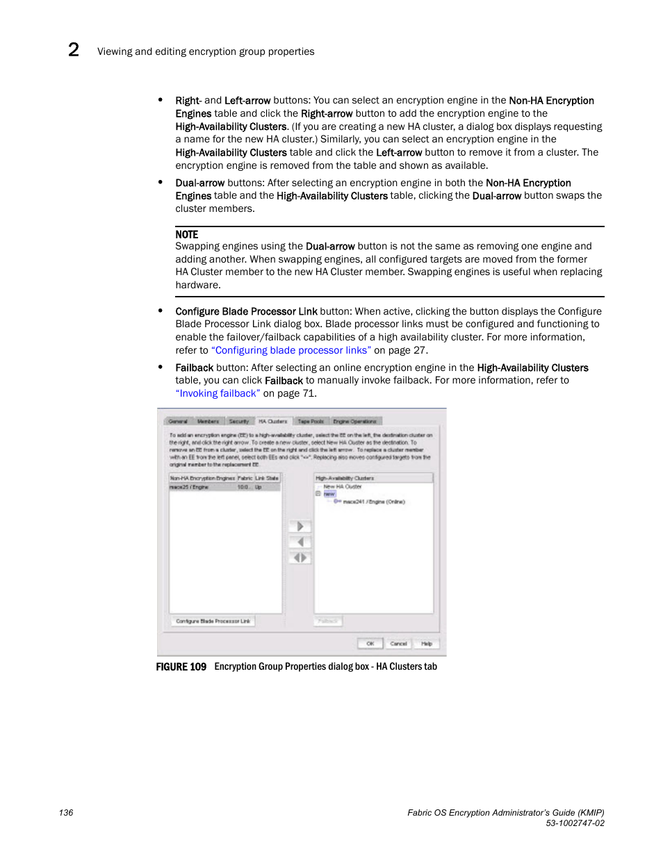 Figure 109 | Brocade Fabric OS Encryption Administrator’s Guide Supporting Key Management Interoperability Protocol (KMIP) Key-Compliant Environments (Supporting Fabric OS v7.1.0) User Manual | Page 154 / 322