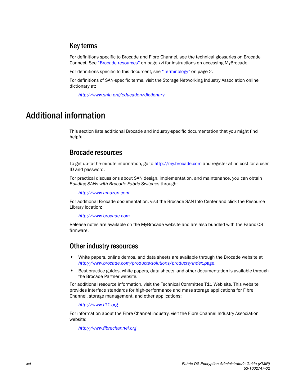 Key terms, Additional information, Brocade resources | Other industry resources | Brocade Fabric OS Encryption Administrator’s Guide Supporting Key Management Interoperability Protocol (KMIP) Key-Compliant Environments (Supporting Fabric OS v7.1.0) User Manual | Page 16 / 322