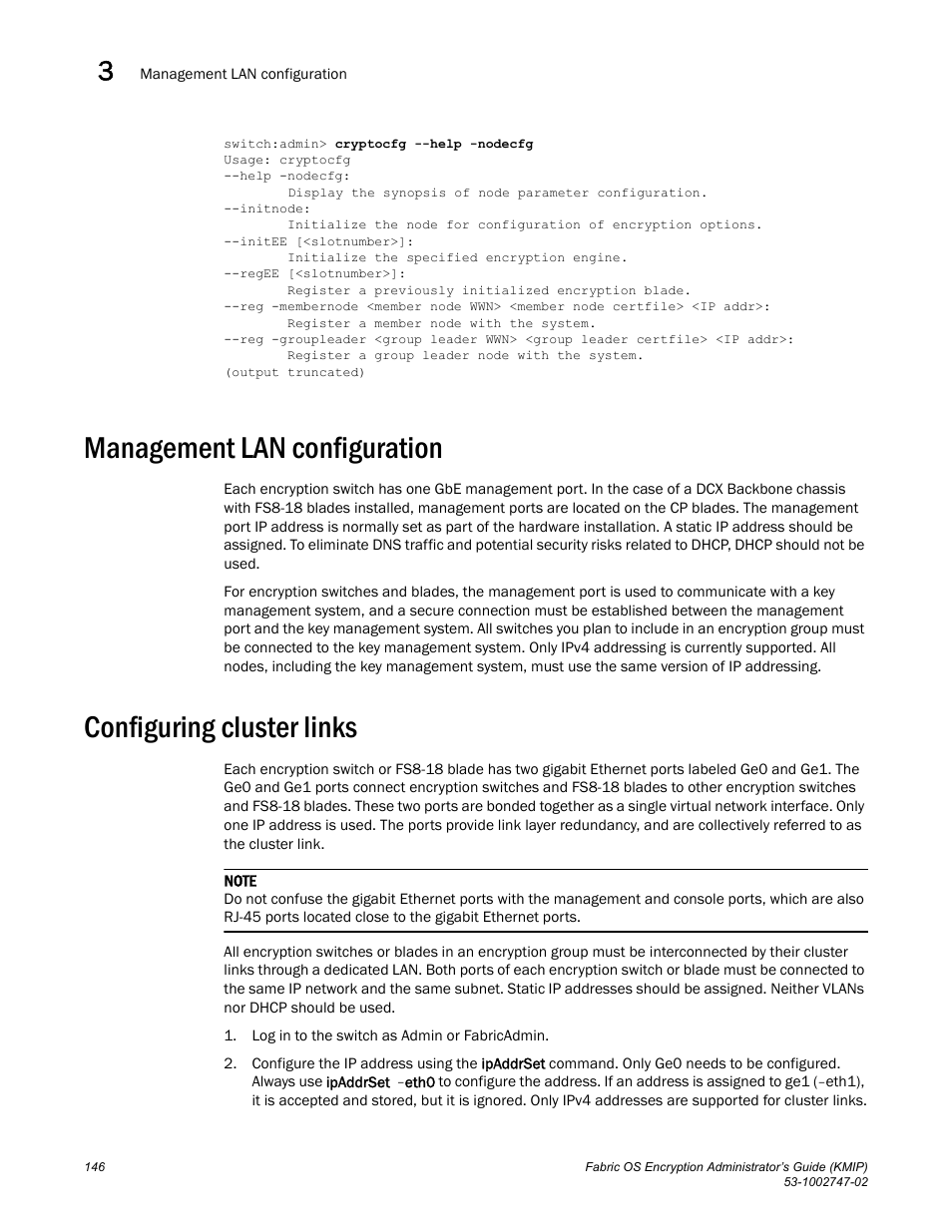 Management lan configuration, Configuring cluster links | Brocade Fabric OS Encryption Administrator’s Guide Supporting Key Management Interoperability Protocol (KMIP) Key-Compliant Environments (Supporting Fabric OS v7.1.0) User Manual | Page 164 / 322