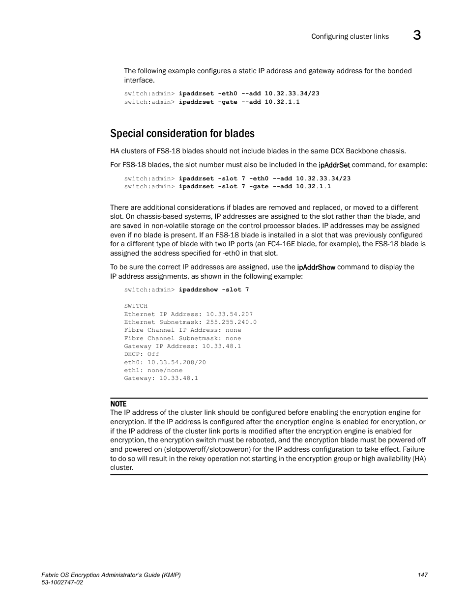 Special consideration for blades | Brocade Fabric OS Encryption Administrator’s Guide Supporting Key Management Interoperability Protocol (KMIP) Key-Compliant Environments (Supporting Fabric OS v7.1.0) User Manual | Page 165 / 322