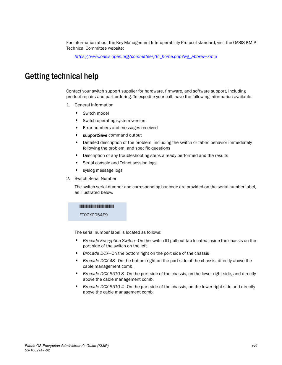 Getting technical help | Brocade Fabric OS Encryption Administrator’s Guide Supporting Key Management Interoperability Protocol (KMIP) Key-Compliant Environments (Supporting Fabric OS v7.1.0) User Manual | Page 17 / 322