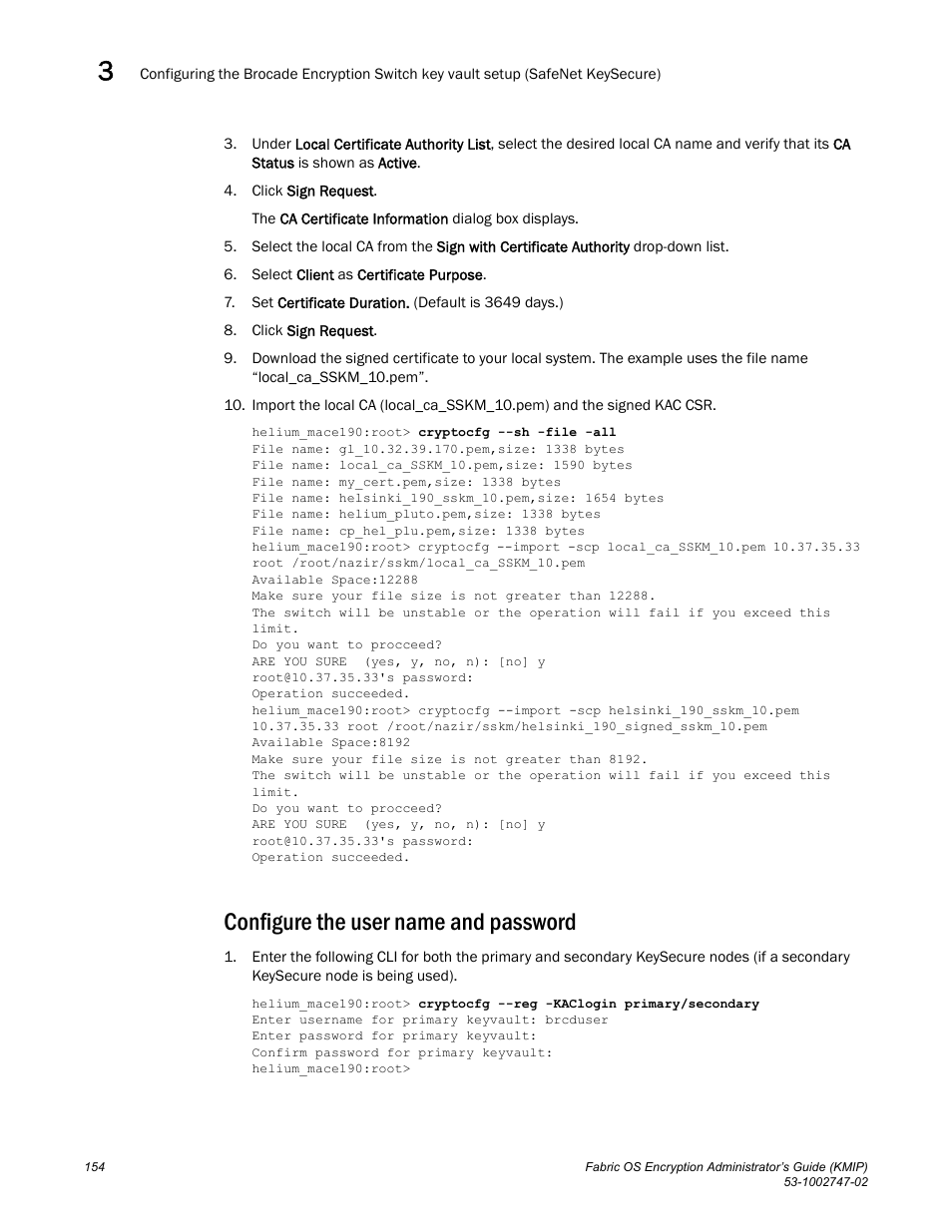 Configure the user name and password | Brocade Fabric OS Encryption Administrator’s Guide Supporting Key Management Interoperability Protocol (KMIP) Key-Compliant Environments (Supporting Fabric OS v7.1.0) User Manual | Page 172 / 322