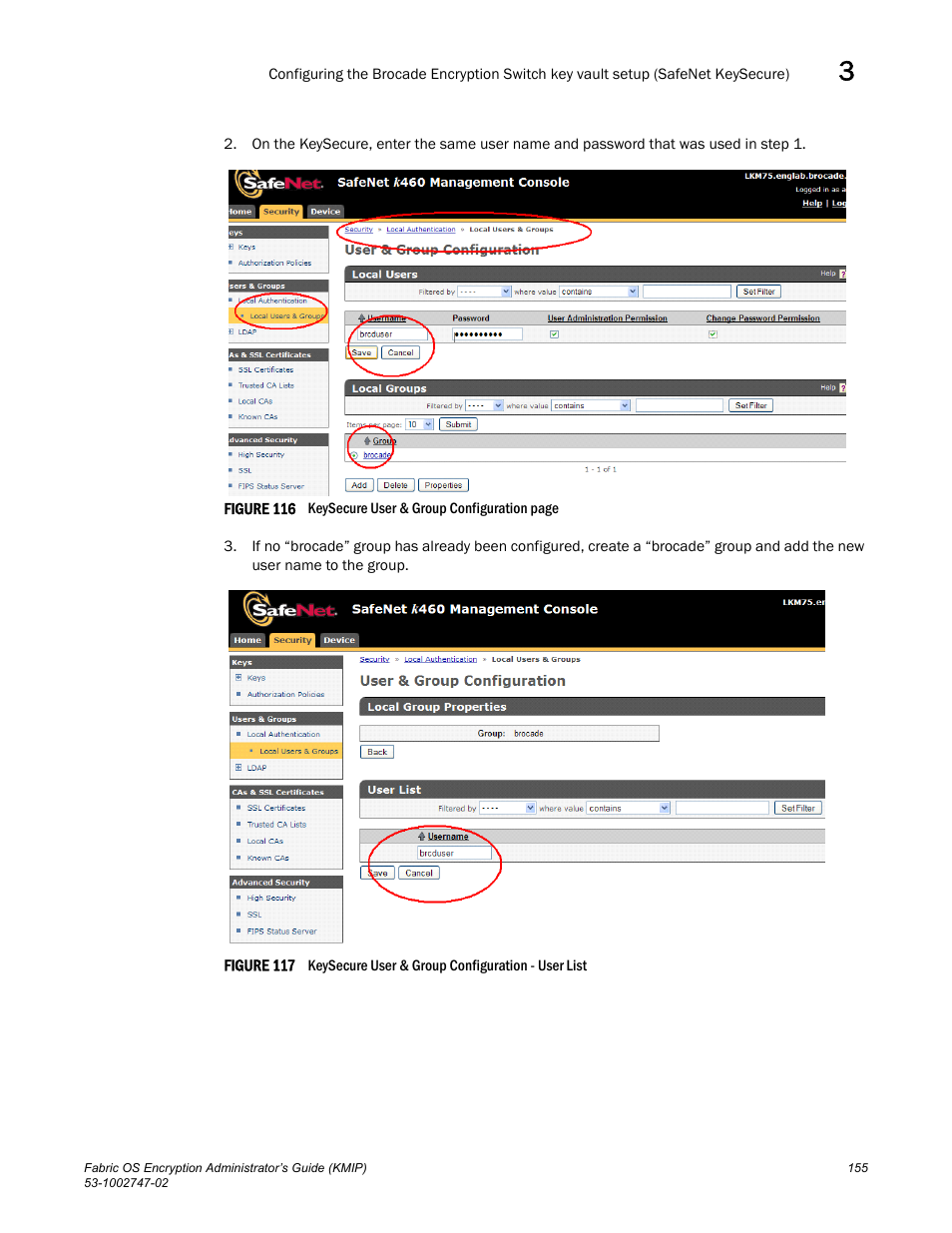 Brocade Fabric OS Encryption Administrator’s Guide Supporting Key Management Interoperability Protocol (KMIP) Key-Compliant Environments (Supporting Fabric OS v7.1.0) User Manual | Page 173 / 322