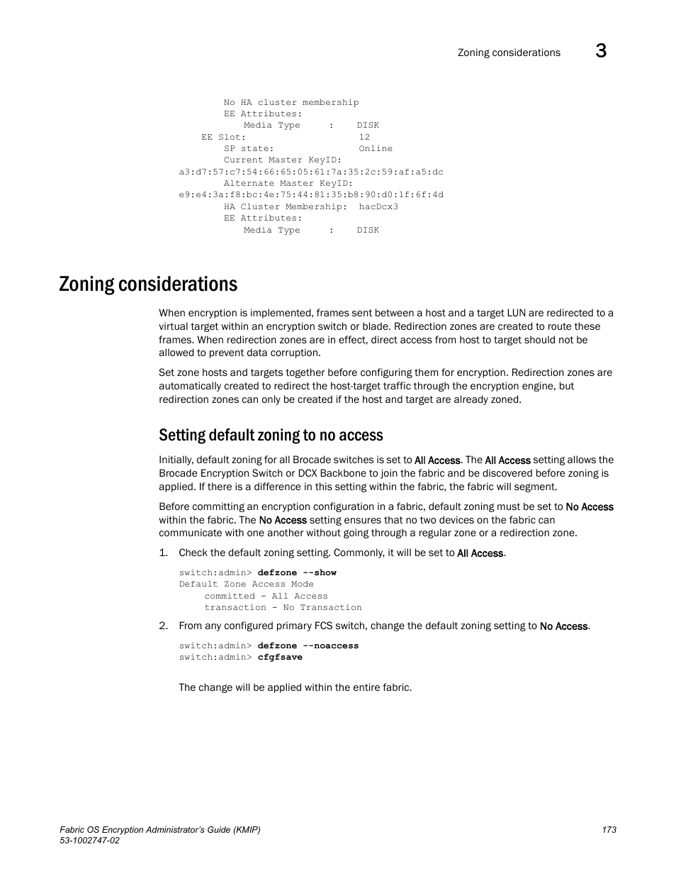 Zoning considerations, Setting default zoning to no access | Brocade Fabric OS Encryption Administrator’s Guide Supporting Key Management Interoperability Protocol (KMIP) Key-Compliant Environments (Supporting Fabric OS v7.1.0) User Manual | Page 191 / 322