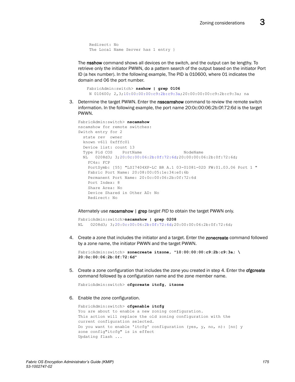 Brocade Fabric OS Encryption Administrator’s Guide Supporting Key Management Interoperability Protocol (KMIP) Key-Compliant Environments (Supporting Fabric OS v7.1.0) User Manual | Page 193 / 322