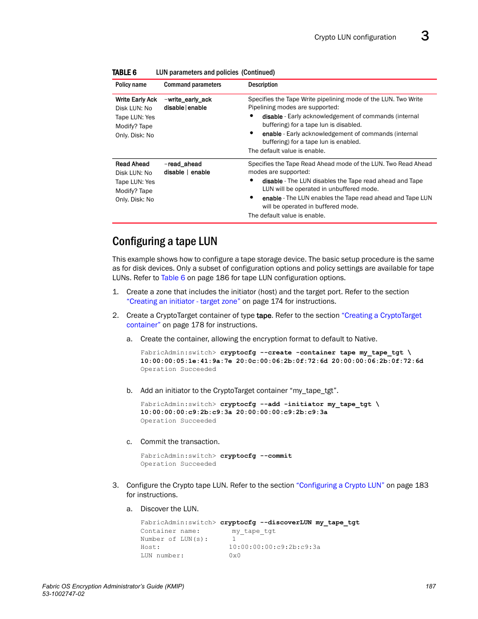 Configuring a tape lun | Brocade Fabric OS Encryption Administrator’s Guide Supporting Key Management Interoperability Protocol (KMIP) Key-Compliant Environments (Supporting Fabric OS v7.1.0) User Manual | Page 205 / 322