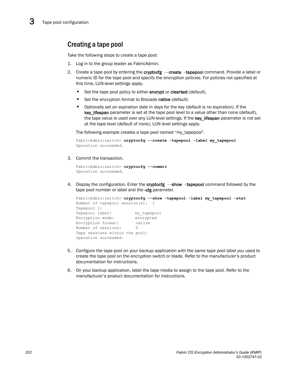 Creating a tape pool, Ction | Brocade Fabric OS Encryption Administrator’s Guide Supporting Key Management Interoperability Protocol (KMIP) Key-Compliant Environments (Supporting Fabric OS v7.1.0) User Manual | Page 220 / 322