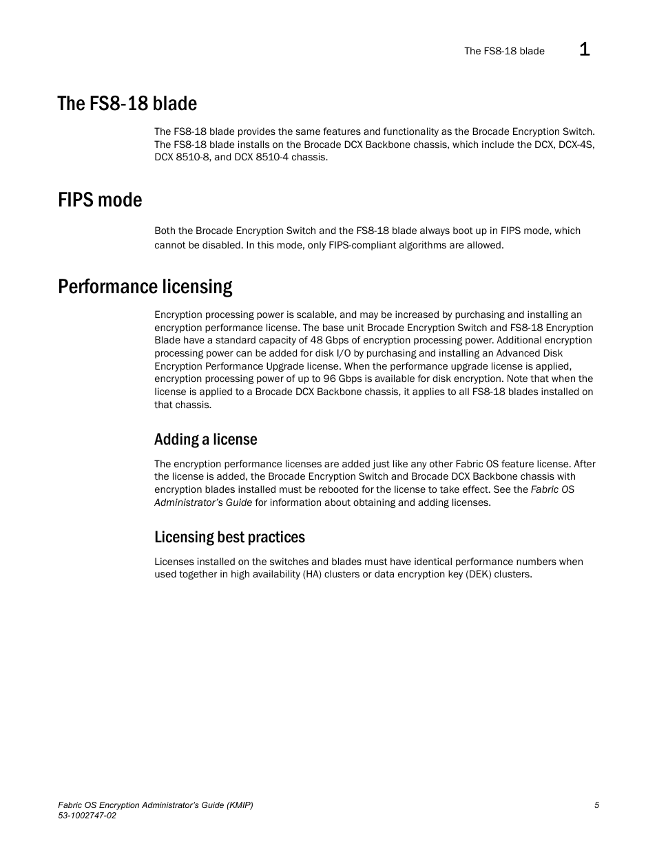 The fs8-18 blade, Fips mode, Performance licensing | Adding a license, Licensing best practices, Adding a license licensing best practices | Brocade Fabric OS Encryption Administrator’s Guide Supporting Key Management Interoperability Protocol (KMIP) Key-Compliant Environments (Supporting Fabric OS v7.1.0) User Manual | Page 23 / 322