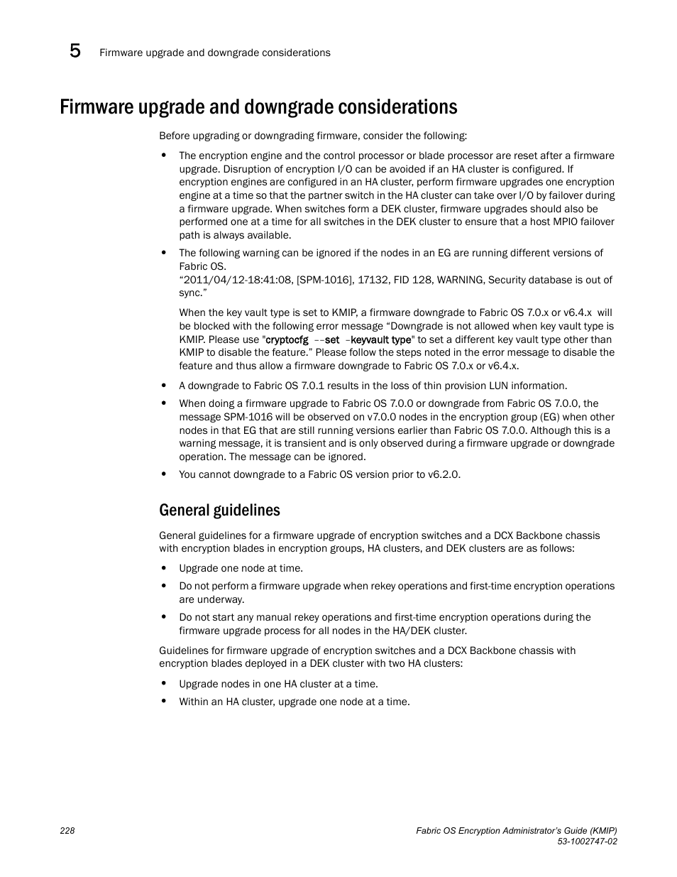 Firmware upgrade and downgrade considerations, General guidelines | Brocade Fabric OS Encryption Administrator’s Guide Supporting Key Management Interoperability Protocol (KMIP) Key-Compliant Environments (Supporting Fabric OS v7.1.0) User Manual | Page 246 / 322