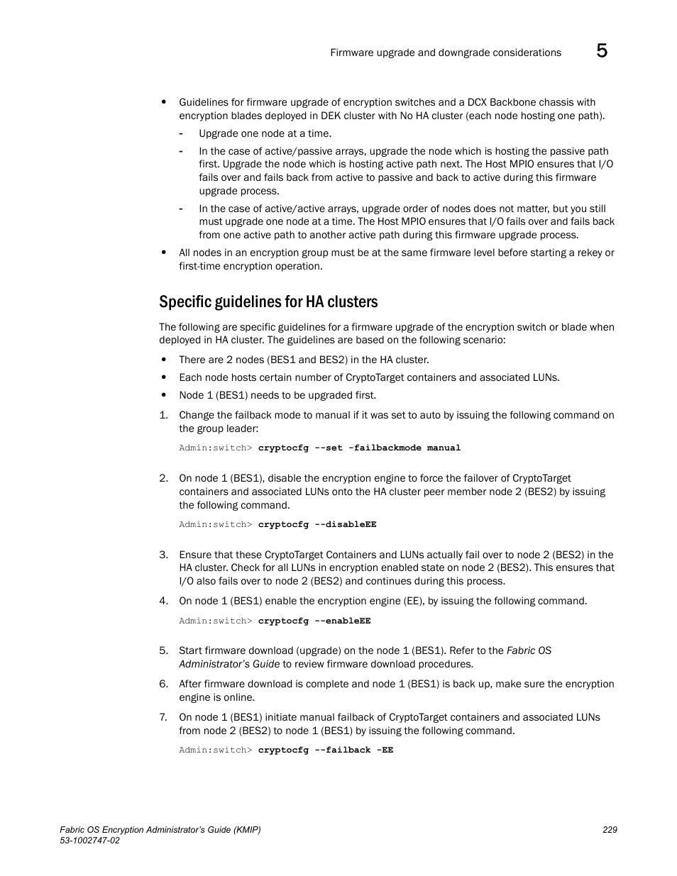 Specific guidelines for ha clusters | Brocade Fabric OS Encryption Administrator’s Guide Supporting Key Management Interoperability Protocol (KMIP) Key-Compliant Environments (Supporting Fabric OS v7.1.0) User Manual | Page 247 / 322
