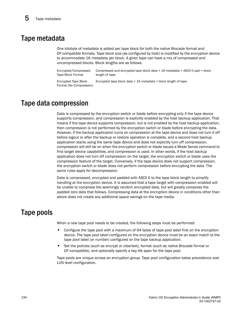 Tape metadata, Tape data compression, Tape pools | Brocade Fabric OS Encryption Administrator’s Guide Supporting Key Management Interoperability Protocol (KMIP) Key-Compliant Environments (Supporting Fabric OS v7.1.0) User Manual | Page 252 / 322