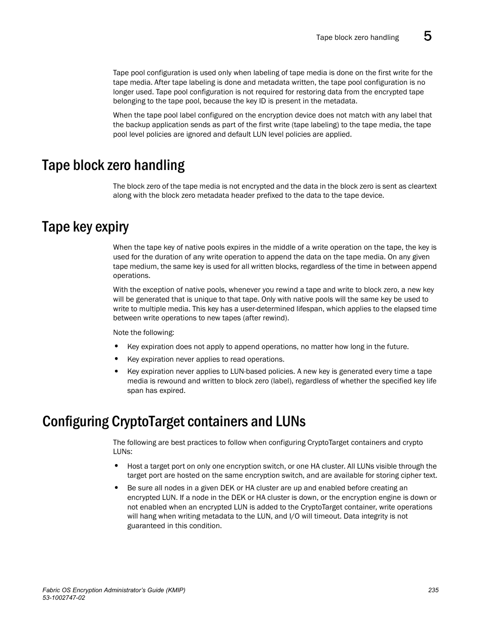 Tape block zero handling, Tape key expiry, Configuring cryptotarget containers and luns | Brocade Fabric OS Encryption Administrator’s Guide Supporting Key Management Interoperability Protocol (KMIP) Key-Compliant Environments (Supporting Fabric OS v7.1.0) User Manual | Page 253 / 322