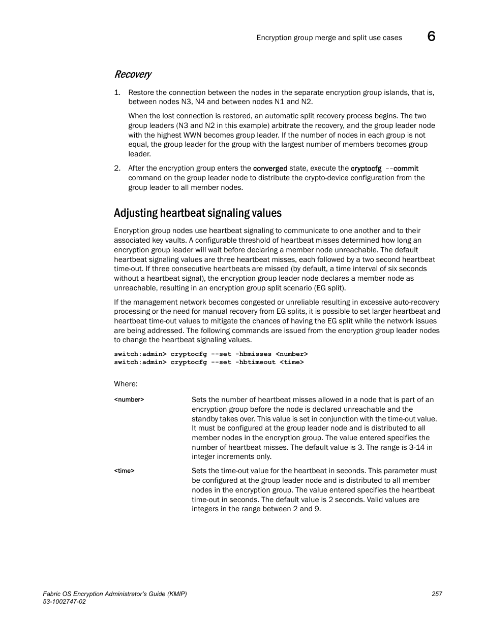 Recovery, Adjusting heartbeat signaling values | Brocade Fabric OS Encryption Administrator’s Guide Supporting Key Management Interoperability Protocol (KMIP) Key-Compliant Environments (Supporting Fabric OS v7.1.0) User Manual | Page 275 / 322