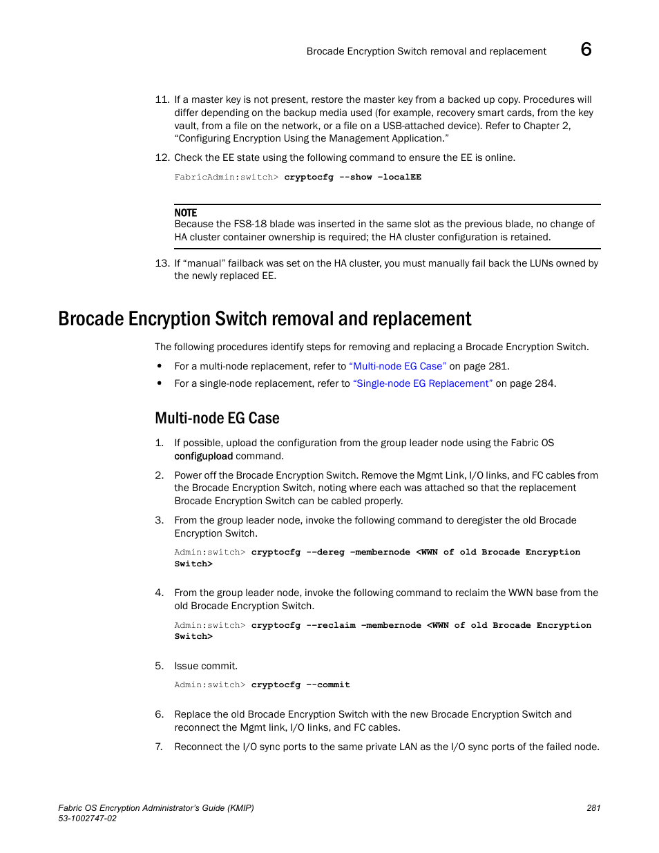 Brocade encryption switch removal and replacement, Multi-node eg case | Brocade Fabric OS Encryption Administrator’s Guide Supporting Key Management Interoperability Protocol (KMIP) Key-Compliant Environments (Supporting Fabric OS v7.1.0) User Manual | Page 299 / 322