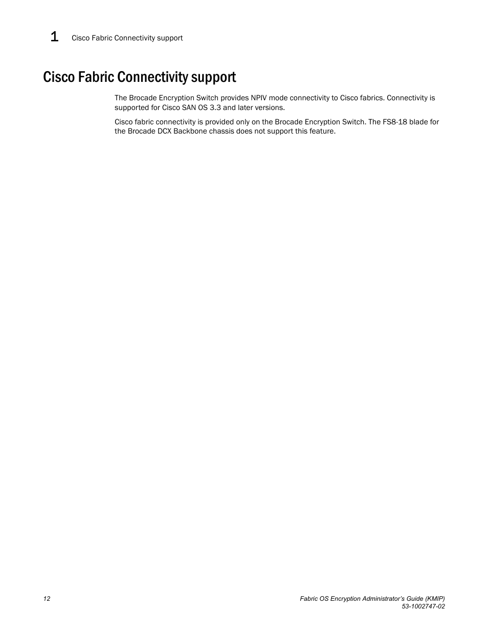 Cisco fabric connectivity support | Brocade Fabric OS Encryption Administrator’s Guide Supporting Key Management Interoperability Protocol (KMIP) Key-Compliant Environments (Supporting Fabric OS v7.1.0) User Manual | Page 30 / 322
