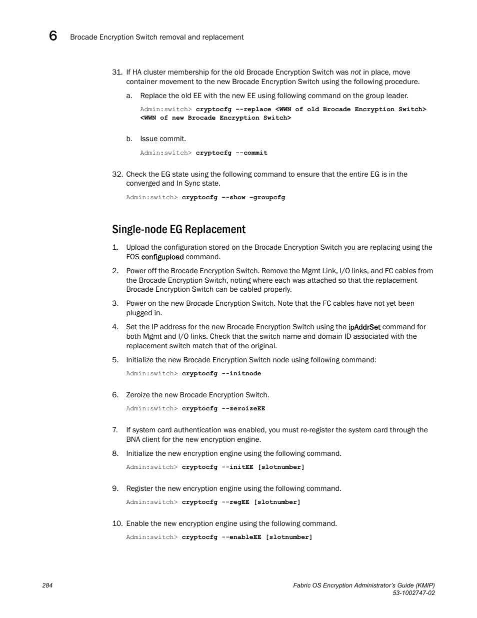 Single-node eg replacement | Brocade Fabric OS Encryption Administrator’s Guide Supporting Key Management Interoperability Protocol (KMIP) Key-Compliant Environments (Supporting Fabric OS v7.1.0) User Manual | Page 302 / 322
