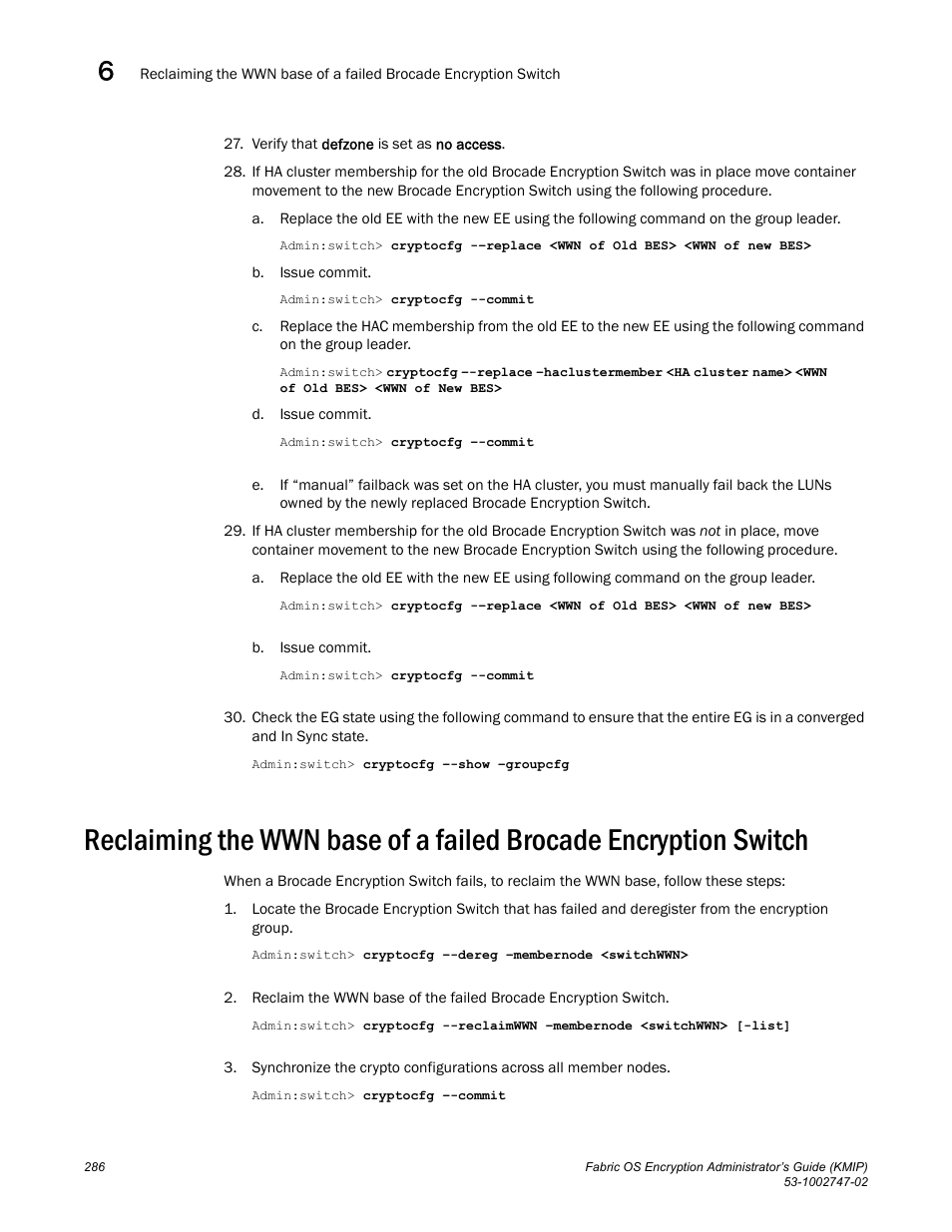 Brocade Fabric OS Encryption Administrator’s Guide Supporting Key Management Interoperability Protocol (KMIP) Key-Compliant Environments (Supporting Fabric OS v7.1.0) User Manual | Page 304 / 322