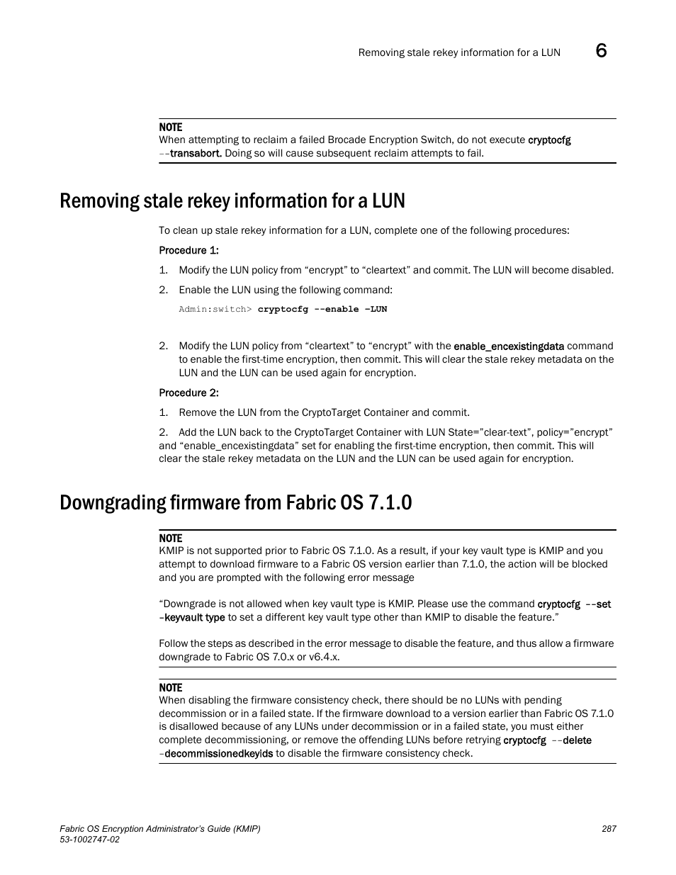 Removing stale rekey information for a lun, Downgrading firmware from fabric os 7.1.0 | Brocade Fabric OS Encryption Administrator’s Guide Supporting Key Management Interoperability Protocol (KMIP) Key-Compliant Environments (Supporting Fabric OS v7.1.0) User Manual | Page 305 / 322