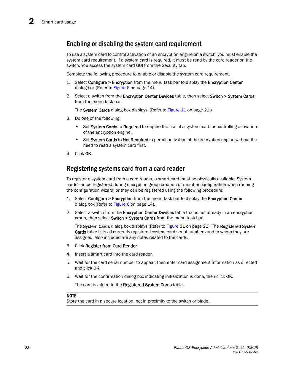 Enabling or disabling the system card requirement, Registering systems card from a card reader | Brocade Fabric OS Encryption Administrator’s Guide Supporting Key Management Interoperability Protocol (KMIP) Key-Compliant Environments (Supporting Fabric OS v7.1.0) User Manual | Page 40 / 322