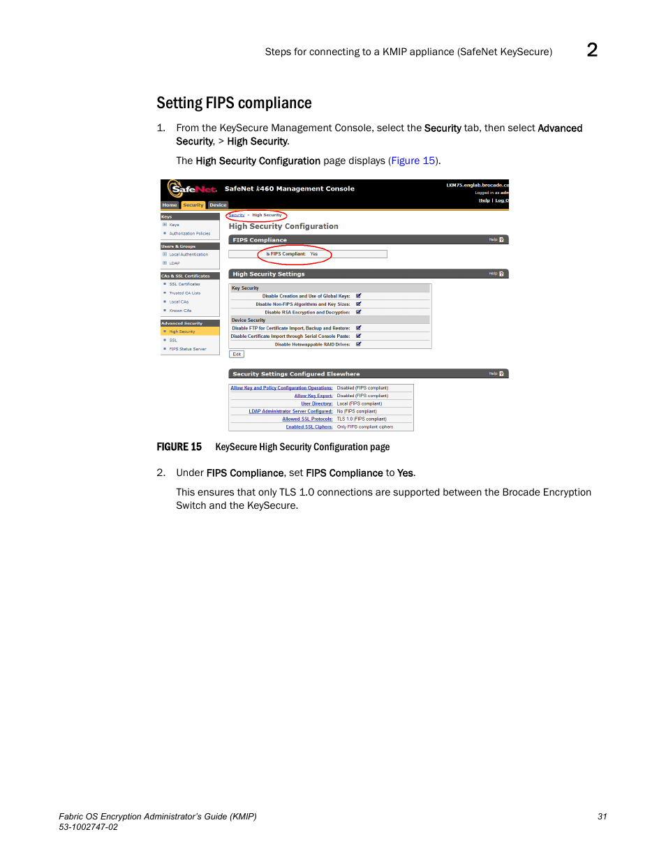 Setting fips compliance | Brocade Fabric OS Encryption Administrator’s Guide Supporting Key Management Interoperability Protocol (KMIP) Key-Compliant Environments (Supporting Fabric OS v7.1.0) User Manual | Page 49 / 322